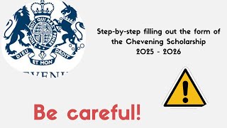 🛑BE CAREFUL WITH CHEVENING NEW RULES Guide on How to Fill the Chevening Scholarship Form [upl. by Llednahs]