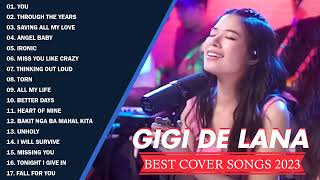 Gigi De Lana 💃Top 20 Hits Songs Cover Nonstop Playlist 2023✨ Gigi Vibves OPM Ibig Kanta🎶 gigidelana [upl. by Thadeus]