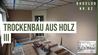 Bauvlog 82  Holzständerwände beplanken [upl. by Harry]