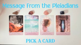 PICK A CARD 💙 Message from the Pleiadians [upl. by Foscalina157]