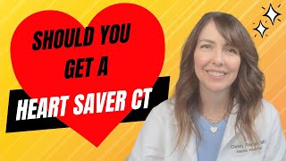 Heart Saver CT  Are they WORTH IT Who SHOULD and SHOULD NOT get one [upl. by Weidar]