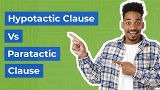 Demystifying Hypotactic and Paratactic Clauses Unlock the Secrets of Sentence Meaning [upl. by Standush]