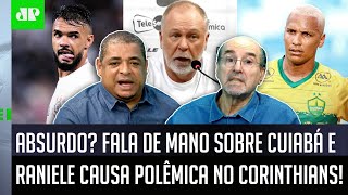 FOI ARROGANTE Fala de Mano Menezes sobre Cuiabá e Raniele jogador do Corinthians CAUSA POLÊMICA [upl. by Court]