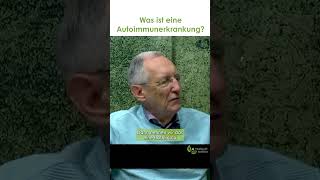 Was ist eine Autoimmunerkrankung  Dr med Heinz Lüscher [upl. by Harol956]