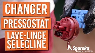 Comment changer le pressostat de votre lavelinge SELECLINE [upl. by Lindsay826]