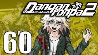 Danganronpa 2 Goodbye Despair 60 Nobody Likes Nagito [upl. by Crabb]