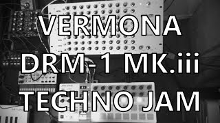 Vermona DRM1 Pt 08  Techno Jam [upl. by Kneeland]