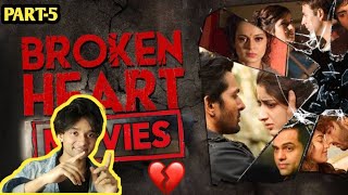 Top 10 HeartBroken Movie In Hindi  PART  5 [upl. by Sander]