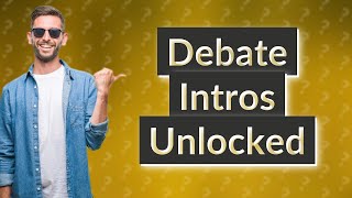 What is a good introduction for a debate [upl. by Akema471]