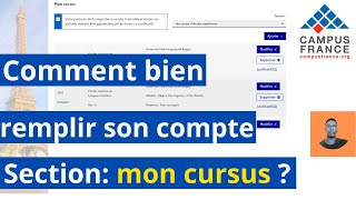 Comment bien remplir son dossier Campus France section Section Mon Cursus [upl. by Ngo]