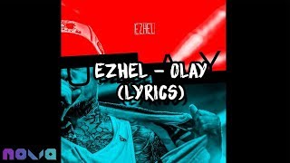 Ezhel  OLAY Lyrics [upl. by Aronas]