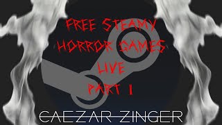 Free Steamy Horror Games  Part 1 [upl. by Newel]