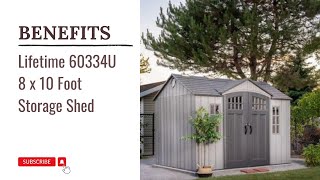 Lifetime 60334U 8 Ft x 10 Ft Storage Shed Benefits [upl. by Kwabena]