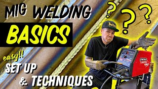 MIG Welding Basics For BEGINNERS How To Set Up Your Welder  Tips Tricks amp Techniques [upl. by Joellyn]