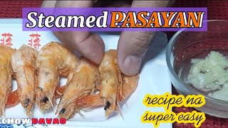 Super Easy PASAYAN Recipe  seafood pasayan shrimp recipe filipinocuisine chowdavao [upl. by Norah]