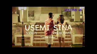 SINA USEMINANDY FT HARMONIZEOFICIAL AUDIO [upl. by Lovering]