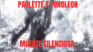 Paulette y Timoleon quotMUERTE SILENCIOSAquot [upl. by Gardia593]