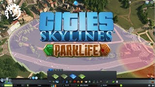 Cities Skylines  Parklife Gameplay Reveal Trailer [upl. by Faruq]