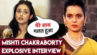 Manikarnika Actress Mishtis SHOCKING Reaction On Kangana Ranaut Cutting Her Scenes [upl. by Dennie]