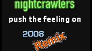 Nightcrawlers  Push The Feeling On DJ IB Remix [upl. by Nitsur326]