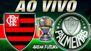 FLAMENGO x PALMEIRAS AO VIVO Copa do Brasil  Narração [upl. by Enileme79]