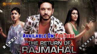 The Return Of Rajmahal Full Movie 2021 Hindi Dubbed Available On YouTube [upl. by Eciruam]