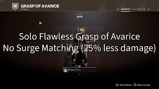 Solo Flawless Grasp of Avarice in 24 Minutes Episode 1 Echoes [upl. by Asiram]