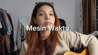 MESIN WAKTU  BUDI DOREMI cover by Cinta [upl. by Koser198]