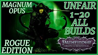 Magnum Opus  All ROGUE Subclasses  Full Unfair Builds Level 120  Pathfinder WOTR Guide [upl. by Claribel]