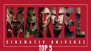 Marvel Cinematic Universe  Mon top 5 [upl. by Lunseth]