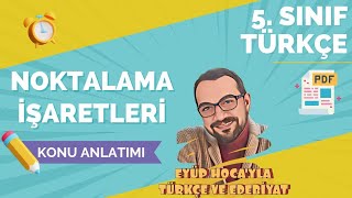 5 SINIF TÜRKÇE NOKTALAMA İŞARETLERİ KONU ANLATIMI [upl. by Thorncombe714]