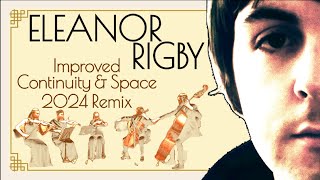 The Beatles Eleanor Rigby An Overhaul Of The Vocals In New 2024 Remix ADT Double Tracking Removed [upl. by Aramo]