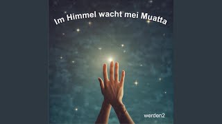 Im Himmel wacht mei Muatta [upl. by Benedetto]