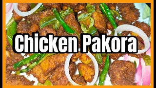 How to Make Irresistibly Spicy Chicken Pakora  Crispy Flavorful amp Easy Recipe [upl. by Nywg]