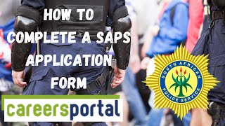 How To Complete A SAPS Application Form  Careers Portal [upl. by Eckardt]