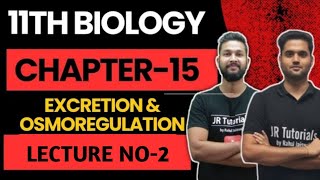 11th Biology  Chapter 15  Excretion amp Osmoregulation  Lecture 2 Maharashtra Board  JR Tutorials [upl. by Earissed]