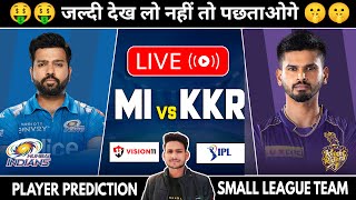 LIVE🔴KKR vs MI Today Match Dream11 Team Prediction KKR vs MI Today Match Grand League Prediction [upl. by Lach]