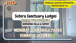 MENGINAP DI KINABALU PARK  SUTERA SANCTUARY LODGES KINABALU PARK KUNDASANG [upl. by Kellyn]