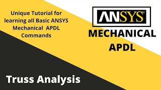 Introduction to Ansys Mechanical APDL  Truss Analysis [upl. by Gitt407]