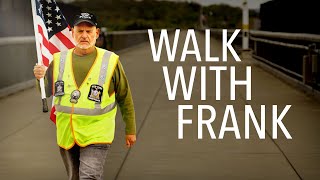 Walk With Frank 2024  Full Movie  Documentary  Vietnam Veteran [upl. by Yemaj406]