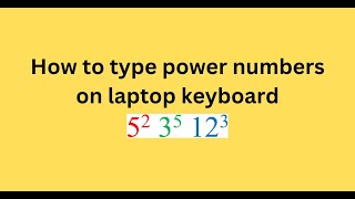 How to type power numbers on laptop keyboard [upl. by Sartin420]