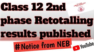 Class 12 Retotalling results published  Class 12 Retotalling results out by NEB [upl. by Ringe]