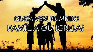 Quem vem primeiro família ou igreja  Pr André Santos [upl. by Rocher]