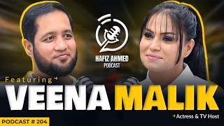 Hafiz Ahmed Podcast Featuring Veena Malik  Hafiz Ahmed [upl. by Yesiad]