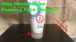 ✅ How To Use Olay Gentle Clean Foaming Face Cleanser Review [upl. by Ynohta]