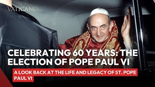 60 Years of Pope Paul VI A Legacy of Holiness and Reform [upl. by Laicram]