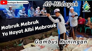 Mabruk Ya Hayat Albi Mabrouk  Gambus ALHidayah Kuningan Voc Ashep Kazuya [upl. by Stephani]