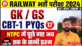 RRB NTPC GK GS 2024  NTPC CBT 1  PREVIOUS YEAR QUESTIONS 17  RAILWAY GKGS PYQs BY Rohit Sir [upl. by Nagard37]