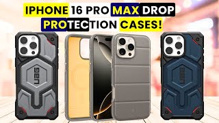 Top 7 Best iPhone 16 Pro Max Drop Protection Cases🔥🔥✅ [upl. by Assedo]