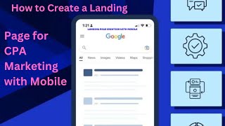 কিভাবে মোবাইল দিয়ে সিপিএ মার্কেটিং এর জন্য একটি ল্যান্ডিং পেজ তৈরি করবেনHow to Create Landing Page [upl. by Eiramacissej]